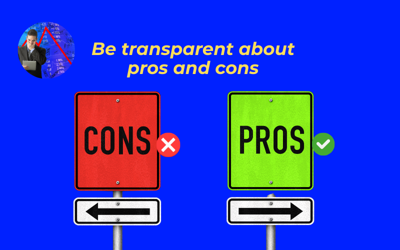 How to Write Affiliate Marketing Product Reviews 3 Be transparent about pros and cons