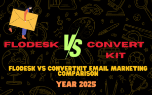 Read more about the article Flodesk vs Convertkit 2025 – Which is the Best Email Marketing for You? 