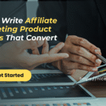 How to Write Affiliate Marketing Product Reviews