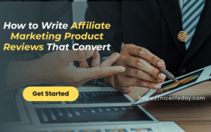 Read more about the article How to Write Affiliate Marketing Product Reviews